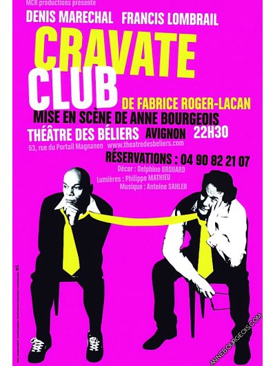 Pièce de théâtre "Cravate Club", spectacle mis en scène par Anne Bourgeois