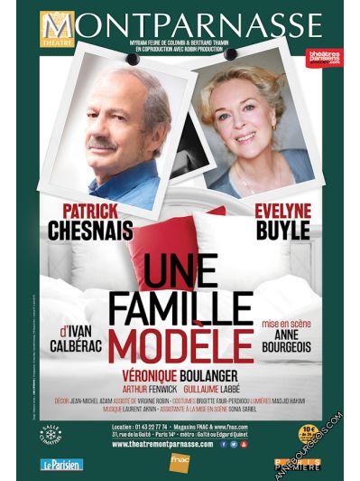 Affiche du spectacle "Une famille Modèle", pièce de théâtre mise en scène par Anne Bourgeois, avec Patrick Chesnais et Evelyne Buyle