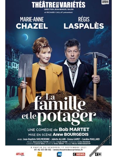 Affiche du spectacle "La Famille et le Potager", pièce de théâtre mise en scène Anne Bourgeois