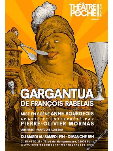 Pièce de théâtre "Gargantua" de François Rabelais, spectacle mis en scène par Anne Bourgeois