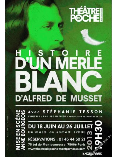 Affiche du spectacle "Histoire d’un Merle Blanc" mise en scène Anne Bourgeois