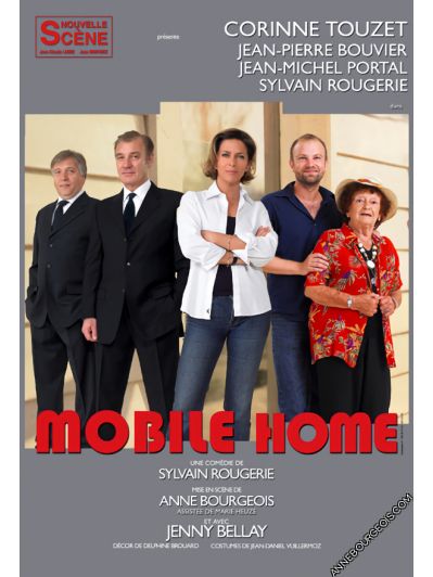 Affiche du spectacle "Mobile Home", pièce de théâtre mise en scène par Anne Bourgeois, avec Corinne Touzet et Jean-pierre Bouvier