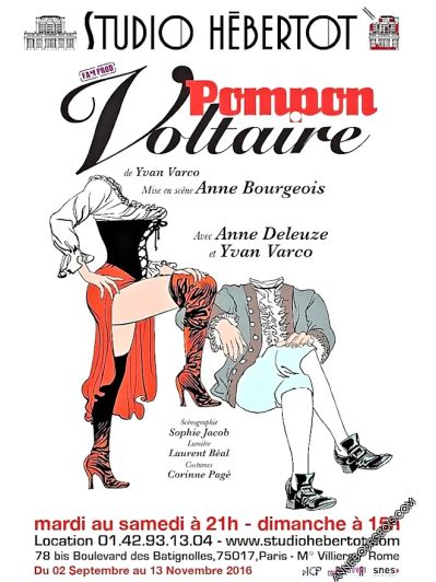 Affiche de la pièce de théâtre "Pompon Voltaire", pièce de théâtre mise en scène Anne Bourgeois