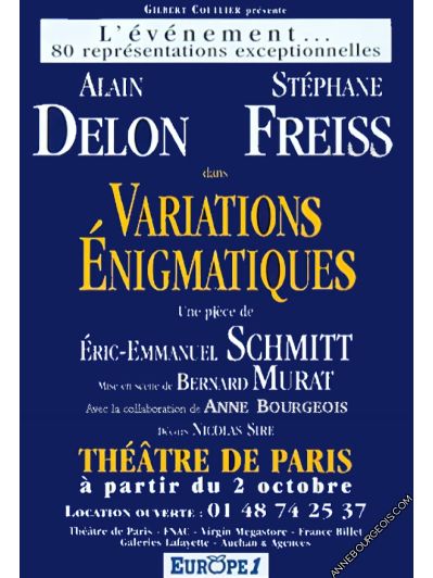 Affiche de la Pièce de théâtre "Variations Enigmatique", collaboration à la mise en scène Anne Bourgeois, avec Alain Delon et Stéphane Freiss