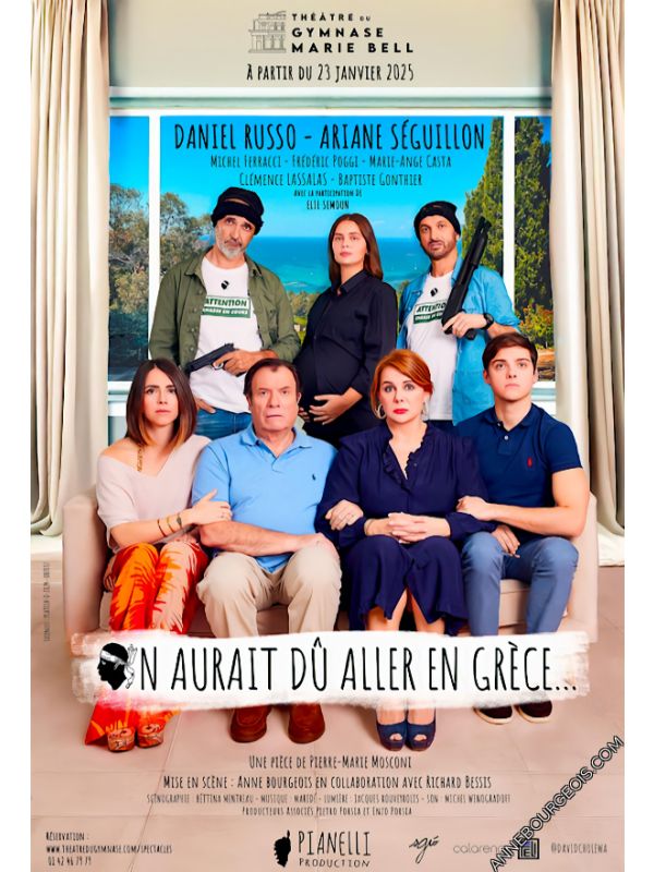 Affiche de la Pièce de théâtre &quot;On aurait dû aller en Grèce&quot;, spectacle mis en scène par Anne Bourgeois